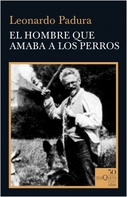 El Hombre Que Amaba a los Perros book cover